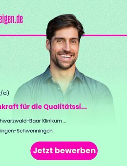 Fachkraft (w/m/d) für die Qualitätssicherung - Qualitäts- und Risikomanagement - Villingen-Schwenningen