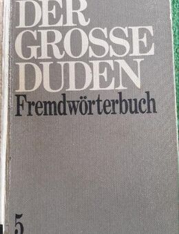 „Der große Duden – Fremdwörterbuch – Band 5“, 771 Seiten, Dudenverlag, ISBN: 3411009055, stammt aus 1971, guter Zustand, 7,- € - Unterleinleiter