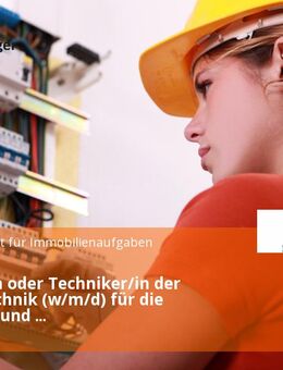 Meister/in oder Techniker/in der Elektrotechnik (w/m/d) für die Gebäude- und Liegenschaftsbetreuung - Wiesbaden