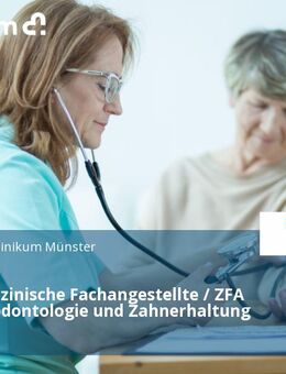 Zahnmedizinische Fachangestellte / ZFA (gn*) Parodontologie und Zahnerhaltung - Münster