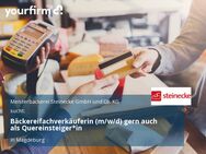 Bäckereifachverkäuferin (m/w/d) gern auch als Quereinsteiger*in - Magdeburg