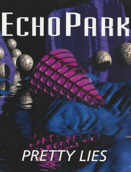 Echo Park - Pretty Lies CD 1995 - Matziol - Eloy - Art Rock - Burghausen