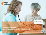 Zahnmedizinische Verwaltungsangestellte ZMV (m/w/d) - Augsburg