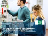 Sachbearbeiter Kunden-, Beschwerde- und Qualitätsmanagement (m/w/d) - Karlsruhe