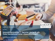 Immobilienmakler / - berater (m/w/d) als freie Handelsvertreter (Quereinsteiger) - Frankfurt (Main)