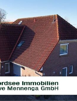 NEUHARLINGERSIEL. GROSSZÜGIGE BETREIBERWOHNUNG MIT FERIENWOHNUNGEN - Neuharlingersiel