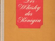 Buch von Martine Monod DER WHISKY DER KÖNIGIN [1955] - Zeuthen