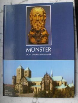 Dom und Domkammer in Münster Verfasser: Géza Jászai, Aufnahmen von Rudolf Wakonigg Die blauen Bücher Buch 1981 Hardcover 3,- - Flensburg