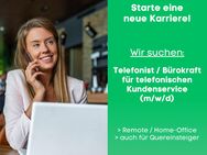 Telefonist / Bürokraft für telefonischen Kundenservice (m/w/d), Remote (Home-Office) - Köln Zentrum