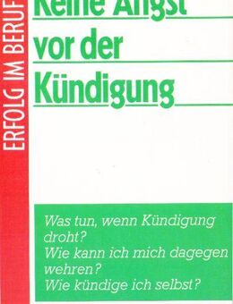 ERFOLG IM BERUF: Keine Angst vor der Kündigung - Andernach