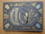 Viertausend Meilen unter Sturmsegeln , Detlev von Heydebrand , Buch 1887 , Yacht Aldegonda Prinz Heinrich von Bourbon - Berlin