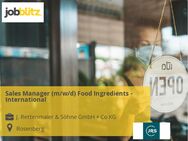 Sales Manager (m/w/d) Food Ingredients - International - Rosenberg (Regierungsbezirk Stuttgart)