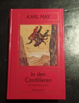 Karl May, In den Cordilleren, Züricher Ausgabe (Gebunden) - Essen
