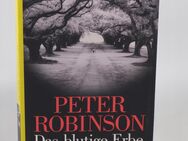 Das blutige Erbe - Inspector Banks - Peter Robinson 0,70€ - Helferskirchen