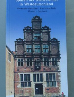 Spuren der Niederländer in Westdeutschland. Ein Wegweiser (2002) - Münster