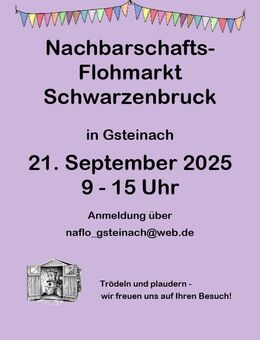 Hofflohmarkt /Nachbarschaftsflohmarkt Schwarzenbruck im Ortsteil Gsteinach - Schwarzenbruck