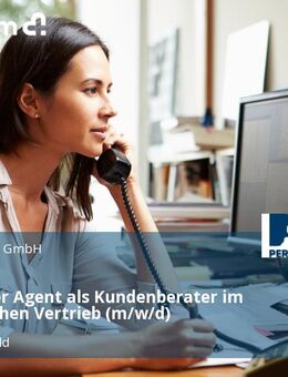 Call Center Agent als Kundenberater im telefonischen Vertrieb (m/w/d) - Bad Hersfeld