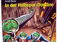 Perry Rhodan - Romanheft Nr. 2507 - In der Halbspur-Domäne - Biebesheim (Rhein)