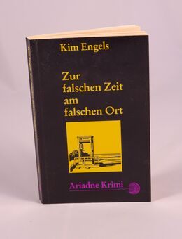Kim Engels - Zur falschen Zeit am falschen Ort - 0,35 € - Helferskirchen