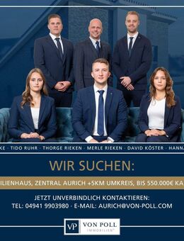 FÜR UNSERE SUCHKUNDEN: Wir suchen ein Einfamilienhaus in zentraler Lage von Aurich +5km Umkreis - Aurich