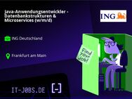 Java-Anwendungsentwickler - Datenbankstrukturen & Microservices (w/m/d) - Frankfurt (Main)