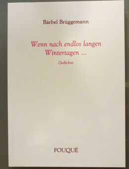 Bärbel Brüggemann: Wenn nach endlos langen Wintertagen - Gedichte - Münster