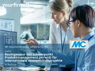 Bauingenieur mit Schwerpunkt Produktmanagement (m/w/d) für internationale Wasserschutzprojekte - Bottrop