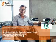 Stellvertretender Teamleiter (m/w/d) wohnungswirtschaftliche Immobilienverwaltung - München