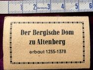 Kleines altes Leporello „der Bergische Dom zu Altenberg“- - Niederfischbach