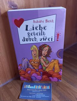 Liebe geteilt durch zwei. Aus der Reihe "Freche Mädchen - Freche Bücher". Taschenbuch v. 2007, Thienemann Verlag - Rosenheim