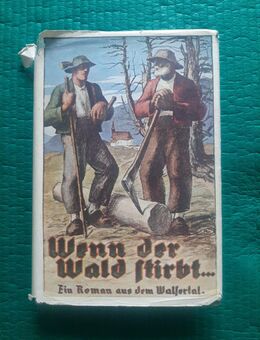 Wenn der Wald stirbt • Josef Henrich 1941 - Gröbenzell