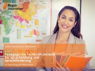 Pädagogische Fachkraft (m/w/d) für Sprachbildung und Sprachförderung - Garching (München)
