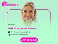 MTRA (m/w/d) für den Bereich Strahlentherapie - Neumarkt (Oberpfalz)