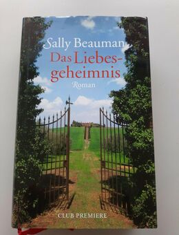 Das Liebegeheimnis von Sally Beauman (Gebunden) - Essen