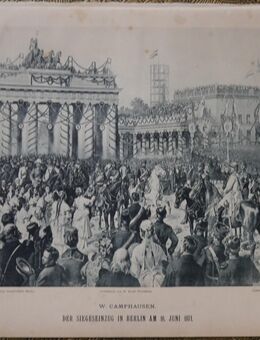 Lichtdruck : Der Siegeseinzug in Berlin am 16. Juni 1871. , von W. Camphausen , Blatt 35cm x 27cm , M39 - Görlitz