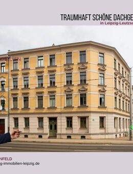 Hochwertig sanierte Dachgeschosswohnung mitten in Leipzig-Leutzsch - Leipzig