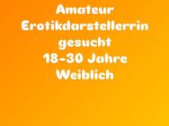 Amateur Erotikdarstelerrin gesucht - Dortmund