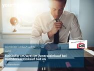 Einkäufer (m/w/d) im Zentraleinkauf bei Dachdecker Einkauf Süd eG - Mannheim