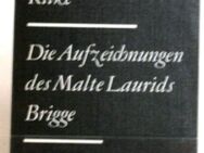 Die Aufzeichnungen des Malte Laurids Brigge. Rainer Maria Rilke - Sieversdorf-Hohenofen