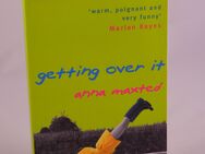 Anna Maxted : Getting Over It - 0,90 € - Helferskirchen