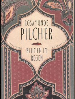 Rosamunde Pilcher: Blumen im Regen - Erzählungen (gebundene Ausgabe) - Nottuln