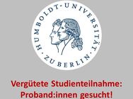 Versuchspersonen für spannende Studie der HU Berlin gesucht - Berlin Mitte