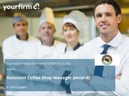 Assistant Coffee Shop Manager (m/w/d) - Wiesbaden