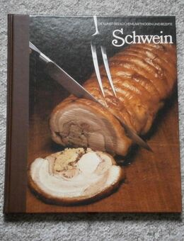 TIME LIFE Serie "Die Kunst des Kochens / Methoden und Rezepte" Titel: Schwein. (446) - Hamburg