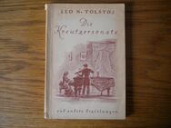 Die Kreutzersonate und andere Erzählungen,Leo N. Tolstoj,1946 - Linnich