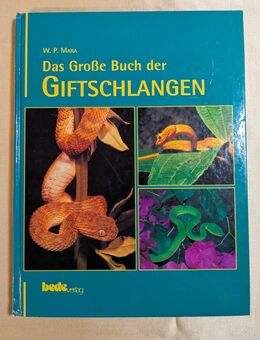 "das große Buch der Giftschlangen" von W.P. Mara - Selters (Westerwald)