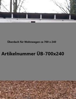 Wohnwagen Schutzdach / Überdach ca 700 x 240 cm gebr. - sehr stabile Ausfertigung von Zelte Steckdaub Modell Pfalz (Überdachung) - Schotten Zentrum