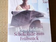 Helen Fielding:Schokolade zum Frühstück. Das Tagebuch der Bridget Jones. Roman - Nürnberg