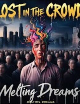 Lost in the Crowd "Mekting Dreams" 2:29 (Single) - Audio Maxi CD - Berlin