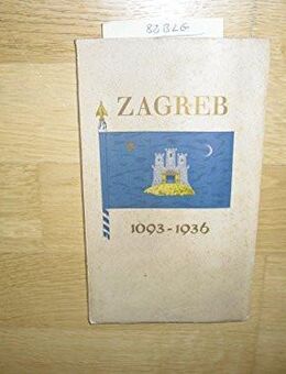 Zagreb 1093-1936. Broschüre v. 1936, Dr. Stjepan Srkulj (Autor) - Rosenheim